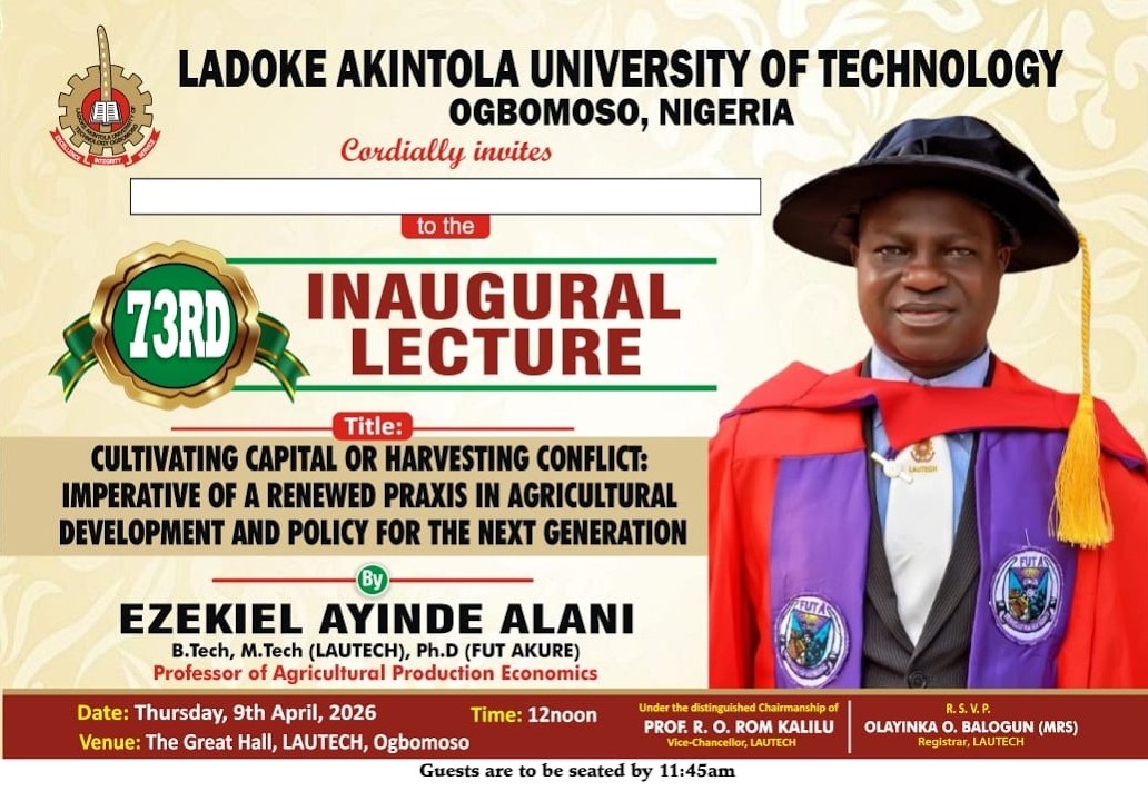 LAUTECH Announces 73rd Inaugural Lecture on Agricultural Development and Policy Reform