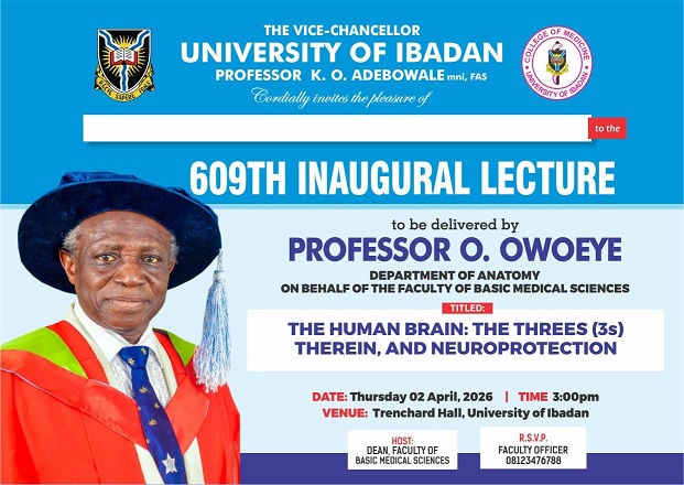 University of Ibadan Announces 609th Inaugural Lecture on Brain Science and Neuroprotection