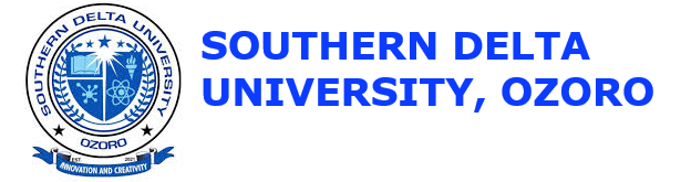 Southern Delta University Opens 2026/2027 Post-UTME & Direct Entry Admission Screening: Eligibility, Requirements, Registration Process and Available Courses
